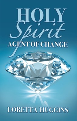 Holy Spirit Agent of Change
